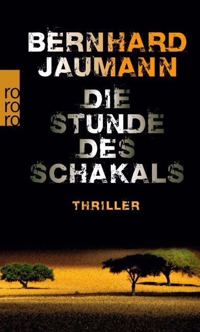 Die Stunde des Schakals - Bernhard Jaumann