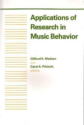 Applications of Research in Music Behavior - 