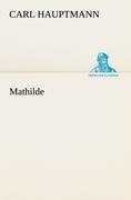 Mathilde - Carl Hauptmann