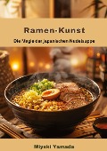 Ramen-Kunst - Miyuki Yamada