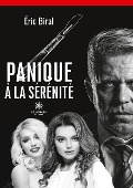 Cover-Bild zum Titel 'Panique à la Sérénité' von 'Éric Biral'