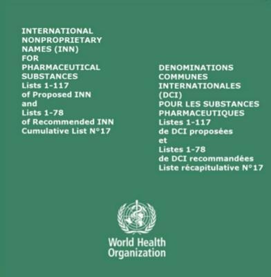 International Nonproprietary Names (Inn) for Pharmaceutical Substances CD-ROM - World Health Organization