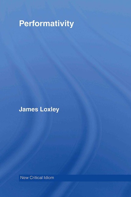 Performativity - James Loxley