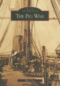 Cover-Bild zum Titel 'The Pig War' von 'Mike Vouri'