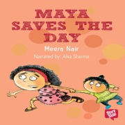 Cover-Bild zum Titel 'Maya Saves the Day' von 'Meera Nair'