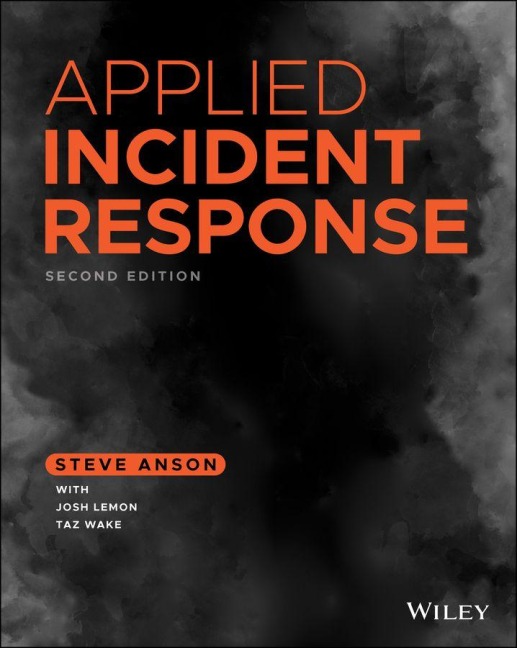 Applied Incident Response - Steve Anson