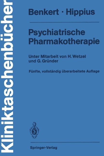 Psychiatrische Pharmakotherapie - Otto Benkert, Hanns Hippius