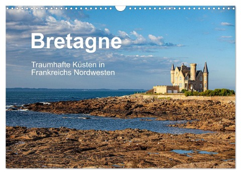 Bretagne Traumhafte Küsten in Frankreichs Nordwesten (Wandkalender 2024 DIN A3 quer), CALVENDO Monatskalender - Etienne Benoît