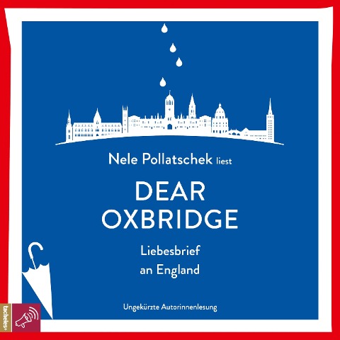 Dear Oxbridge - Nele Pollatschek