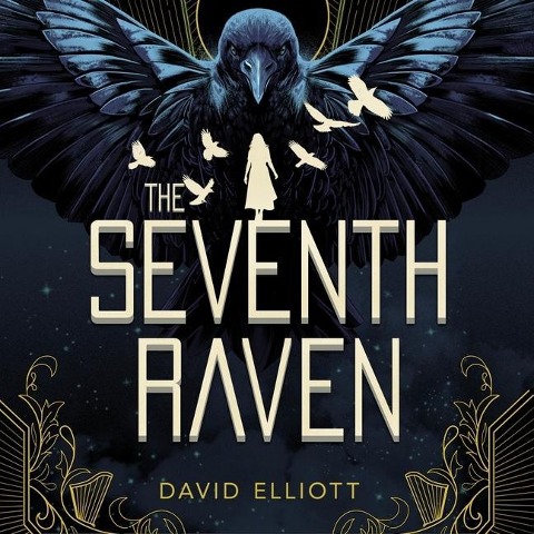 The Seventh Raven Lib/E - David Elliott, Rovina Cai
