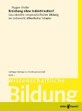 Cover-Bild zum Titel 'Erziehung ohne Indoktrination?' von 'Hagen Weiler'