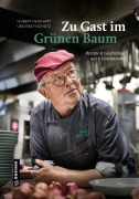 Cover-Bild zum Titel 'Zu Gast im Grünen Baum' von 'Hubert Neidhart, Erich Schütz'