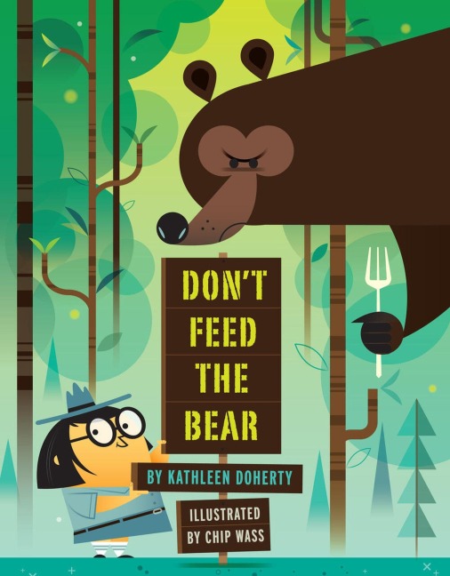 Don't Feed the Bear - Kathleen Doherty