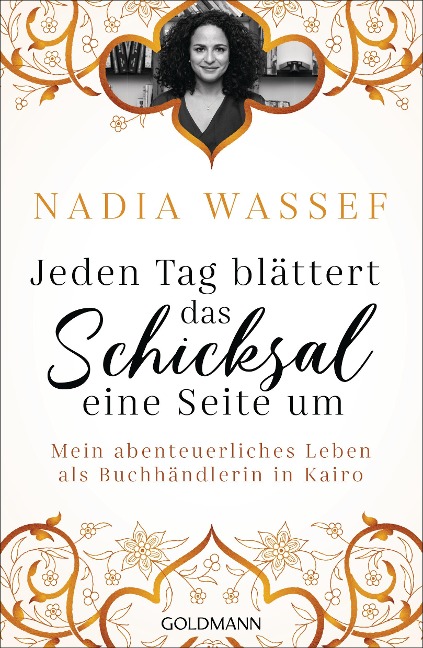 Jeden Tag blättert das Schicksal eine Seite um - Nadia Wassef