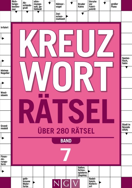 Kreuzworträtsel - Band 7 I Über 280 Rätsel für Erwachsene - 