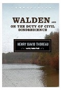 Walden and on the Duty of Civil Disobedience - Henry David Thoreau