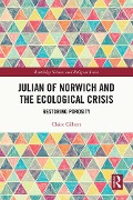 Cover-Bild zum Titel 'Julian of Norwich and the Ecological Crisis' von 'Claire Gilbert'