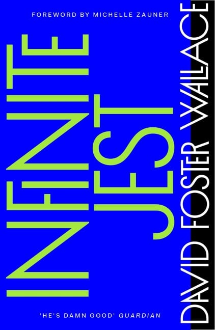 Infinite Jest - David Foster Wallace