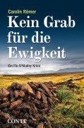 Cover-Bild zum Titel 'Kein Grab für die Ewigkeit' von 'Carolin Römer'