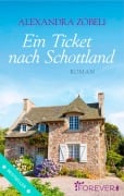 Cover-Bild zum Titel 'Ein Ticket nach Schottland' von 'Alexandra Zöbeli'