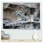 Cover-Bild zum Titel 'Der Schneeleopard (hochwertiger Premium Wandkalender 2026 DIN A2 quer), Kunstdruck in Hochglanz' von 'Arno Klatt'