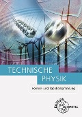 Technische Physik - Ewald Bach, Horst Herr, Volker Jungblut, Ulrich Maier, Bernd Mattheus