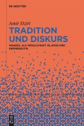 Cover-Bild zum Titel 'Tradition und Diskurs' von 'Amir Dziri'