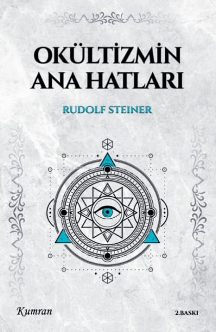 Okültizmin Ana Hatlari - Rudolf Steiner