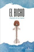 Cover-Bild zum Titel 'El bicho' von 'Matías Alarcón'
