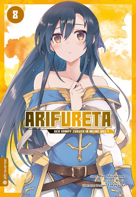 Arifureta - Der Kampf zurück in meine Welt 08 - Ryo Shirakome, Takaya-Ki, Roga