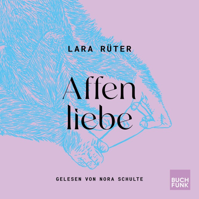 Affenliebe - Lara Rüter