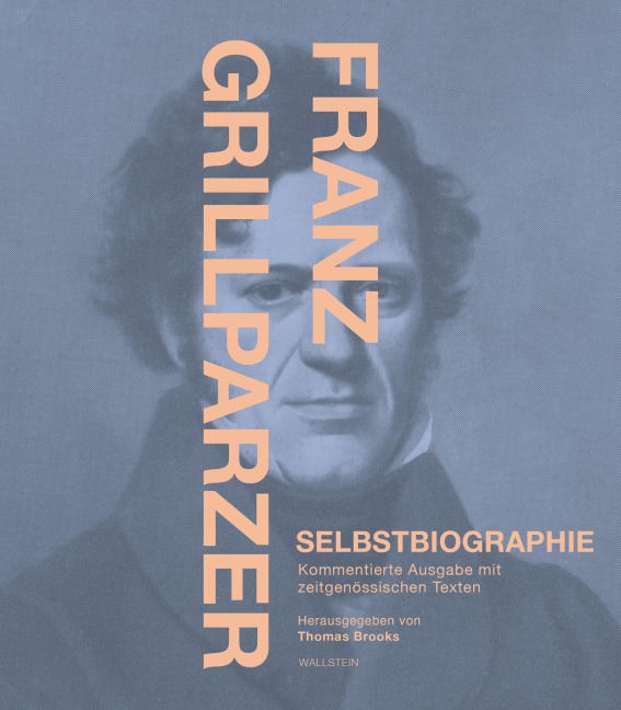 Selbstbiographie - Franz Grillparzer