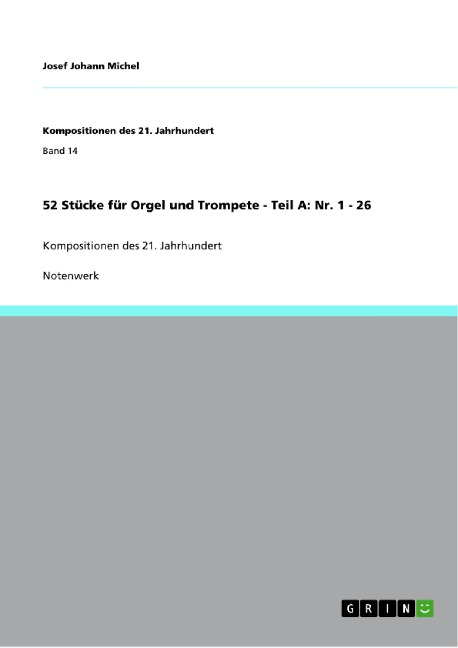 52 Stücke für Orgel und Trompete - Teil A: Nr. 1 - 26 - Josef Johann Michel