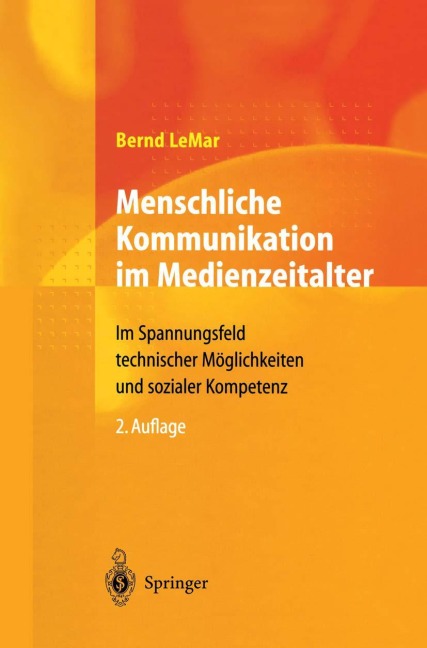 Menschliche Kommunikation im Medienzeitalter - Bernd Lemar