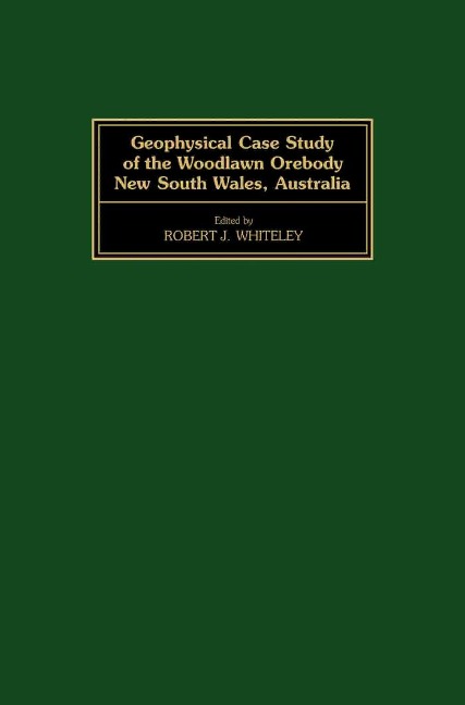 Geophysical Case Study of the Woodlawn Orebody, N.S.W., Australia - 