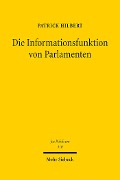 Cover-Bild zum Titel 'Die Informationsfunktion von Parlamenten' von 'Patrick Hilbert'