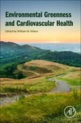 Cover-Bild zum Titel '​​environmental Greenness and Cardiovascular Health​' von 'William W Aitken'