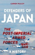 Cover-Bild zum Titel 'Defenders of Japan' von 'Garren Mulloy'