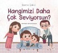 Hangimizi Daha Cok Seviyorsun - Seyma Cekici