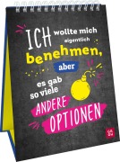 Cover-Bild zum Titel 'Ich wollte mich eigentlich benehmen, aber es gab so viele andere Optionen' von ''