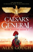 Cover-Bild zum Titel 'Caesar's General' von 'Alex Gough'