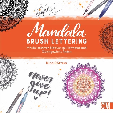 Mandala Brush Lettering - Nina Rötters