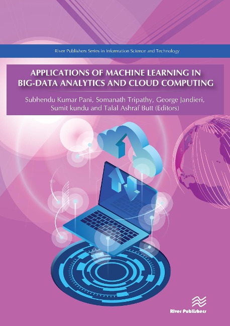 Applications of Machine Learning in Big-Data Analytics and Cloud Computing - 