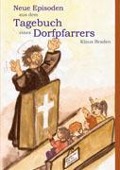 Cover-Bild zum Titel 'Neue Episoden aus dem Tagebuch eines Dorfpfarrers' von 'Klaus Braden'