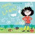 Lieber ein Lama! - Franziska Gehm