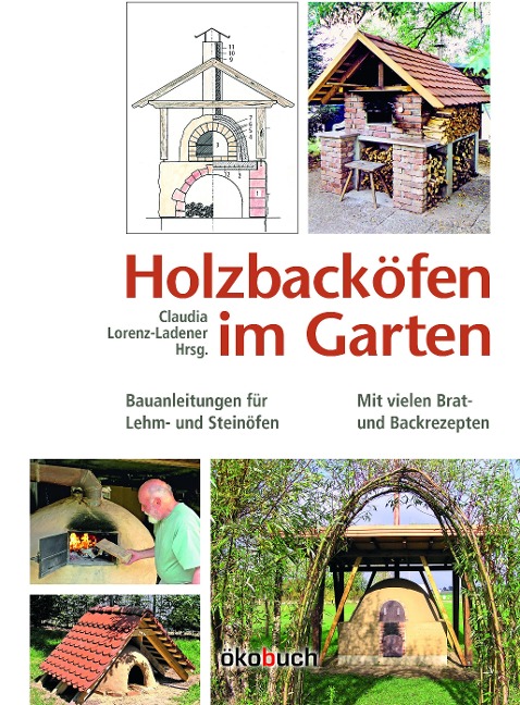 Holzbacköfen im Garten - 