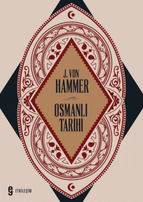 Osmanli Tarihi - J. von Hammer