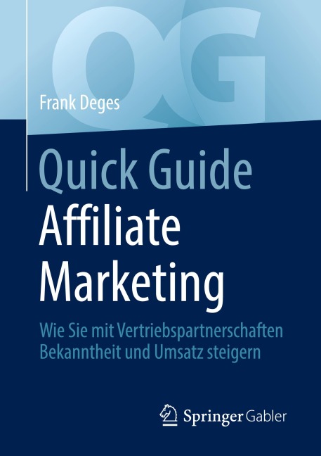 Quick Guide Affiliate Marketing - Frank Deges