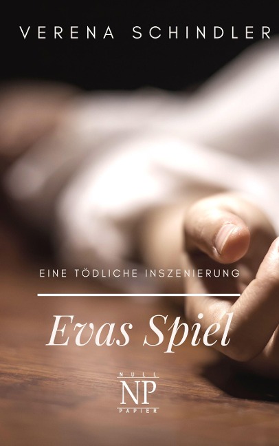 Evas Spiel - Verena Schindler