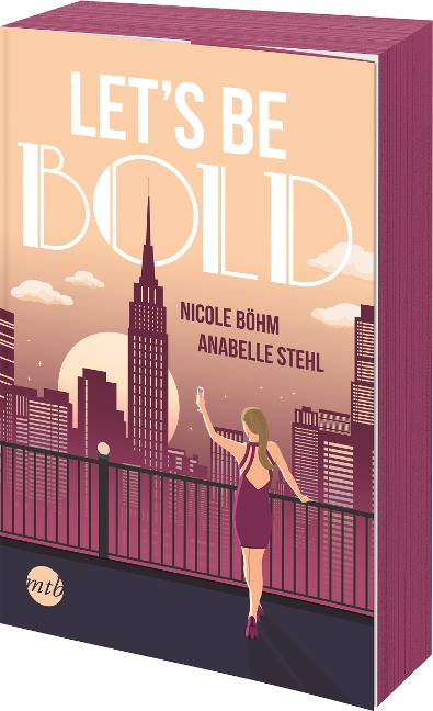 Let's be bold - Nicole Böhm, Anabelle Stehl